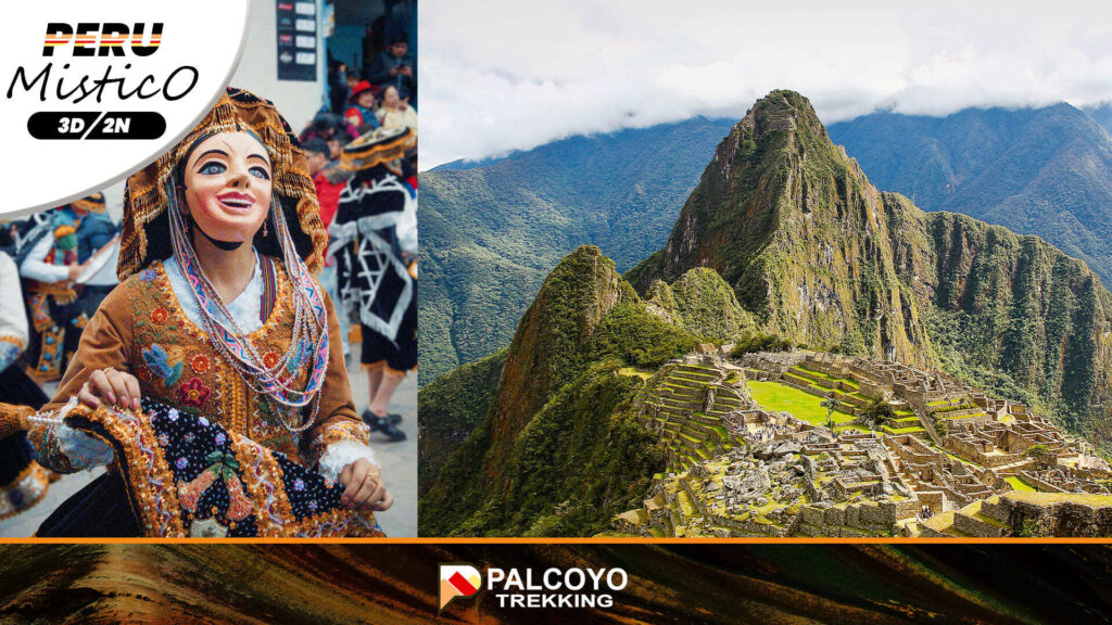 Peru Mistico – 3D-2N – Escapada a Cusco y Machupicchu